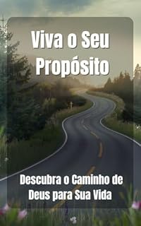 Livro Viva o seu Propósito: Descubra o Caminho de Deus para Sua Vida