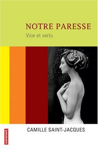 Notre paresse