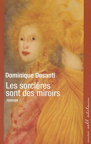 Les  sorcières sont des miroirs