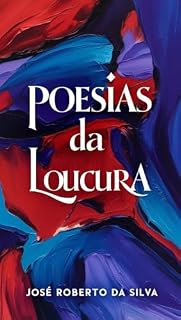 Livro POESIAS DA LOUCURA