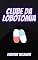 Livro Clube da Lobotomia