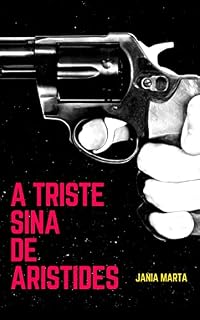Livro A Triste Sina de Aristides