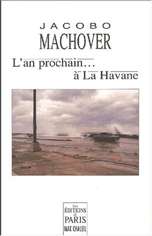L' an prochain à La Havane