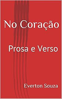 Livro No Coração: Prosa e Verso