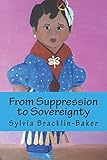 From Suppression to Sovereignty: The 1970s through the 1980s, Within The Lac Courte Oreilles Ojibwe by Sylvia E. Bracklin, Lori J. Taguma
