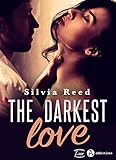 The Darkest Love (French Edition) by Silvia  Reed