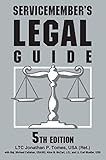Servicemember's Legal Guide: Everything You and Your Family Need to Know About the Law by JAG Jonathan P. Tomes USA