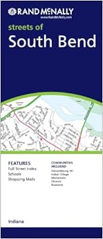 Rand Mcnally Streets of South Bend, Indiana Rand Mcnally Streets of South Bend, Indiana