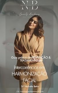 Livro Guia Prático de Prevenção e Tratamento de Intercorrências em Harmonização Facial