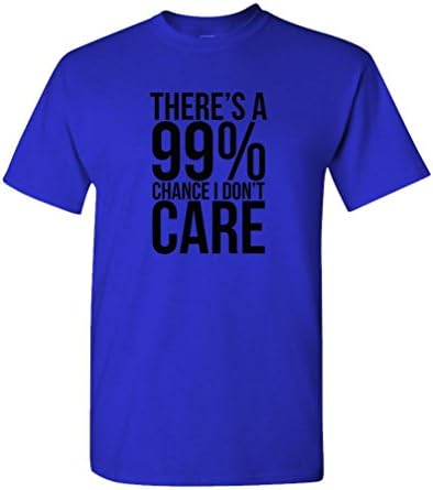 Guacamole 99% Chance I Don't Care - Sarcastic Meme - T-Shirt