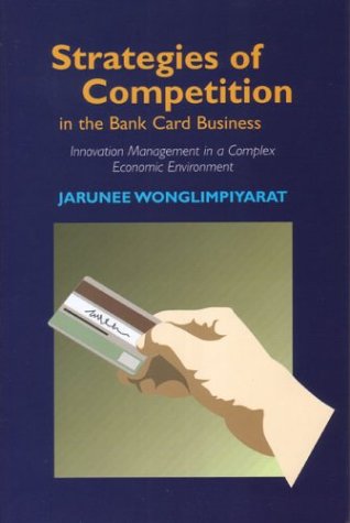 Strategies Of Competition In The Bank Card Business