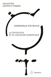 La  sociologie et sa vocation scientifique