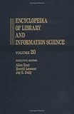 Encyclopedia of Library and Information Science, Kent, Allen, 0824720202