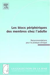 Les  blocs périphériques des membres chez l'adulte