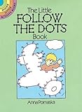 The Little Follow the Dots Book (Dover Little Activity Books)