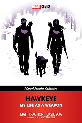 Hawkeye: My Life As A Weapon [Marvel Premier Collection]
