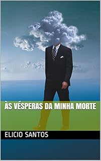 Livro Às Vésperas da Minha Morte