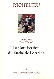La  confiscation du duché de Lorraine