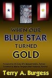 When Our Blue Star Turned Gold by 