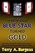 When Our Blue Star Turned Gold by 