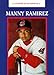 Manny Ramirez (Latinos in Baseball) by 