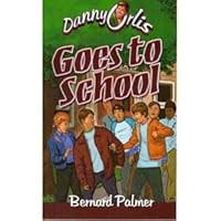 Danny Orlis Goes to School 0873982258 Book Cover