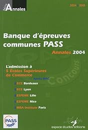 Annales de la banque d'épreuves communes PASS 2004