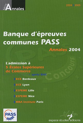 Annales de la banque d'épreuves communes PASS 2004