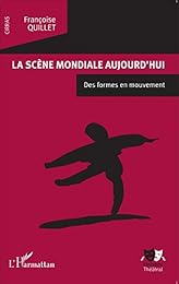 La  scène mondiale aujourd'hui