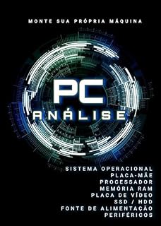 Livro PC Análise: Monte sua Própria Máquina