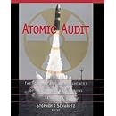 Atomic Audit: The Costs and Consequences of U.S. Nuclear Weapons Since 1940