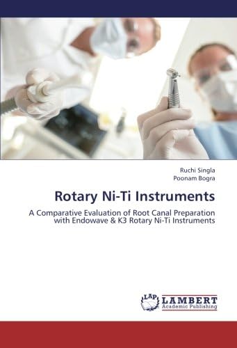 Rotary Ni-Ti Instruments: A Comparative Evaluation of Root Canal Preparation with Endowave & K3 Rotary Ni-Ti Instruments