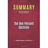 Summary: The One Percent Doctrine: Review and Analysis of Ron Suskind's Book