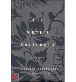The Mute S Soliloquy English Indonesian The Mute S Soliloquy English Indonesian By Toer Pramoedya Ananta Author Apr 28 1999 Hardcover By Toer Pramoedya Ananta Author Hardcover 1999 Toer Pramoedya Ananta Amazon Com Books