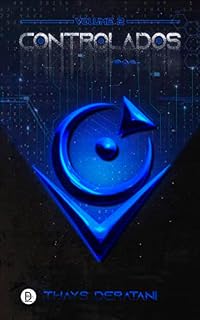 Livro Controlados (Trilogia Portadores Livro 2)
