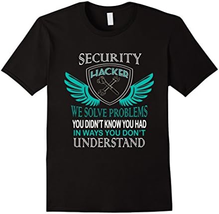 Mens Sercurity Hacker We Solve Problems T Shirt, Sercurity Hacker Large Black