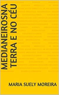 Livro MEDIANEIROSNA TERRA E NO CÉU