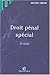 Droit pénal spécial by