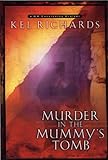 Front cover for the book Murder in the Mummy's Tomb by Kel Richards