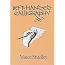 Left-Handed Calligraphy (Lettering, Calligraphy, Typography): Vance