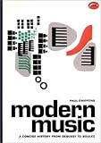 Modern Music: A Concise History from Debussy to Boulez (World of Art) by