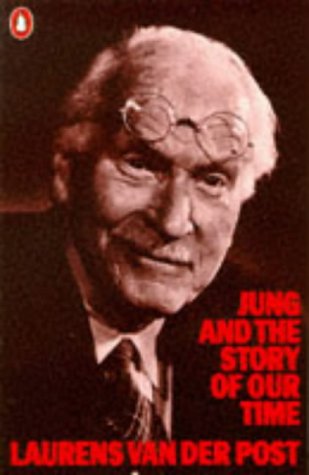 Jung and the Story of Our Time Jung and the Story of Our Time