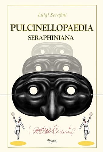 Codex Seraphinianus: 40th Anniversary Edition: Serafini, Luigi