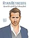 Ryan Reynolds Around the World Fan Coloring Book by Amanda Brittany Brown