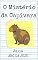 Livro O MISTÉRIO DA CAPIVARA