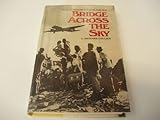 Front cover for the book Bridge Across the Sky: The Berlin Blockade and Airlift, 1948-1949 by Richard Collier