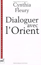 Dialoguer avec l'Orient
