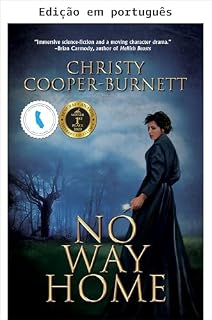 Livro Sem volta para casa (Uma aventura de viagem no tempo de Christine Stewart Livro 1)