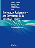 Stereotactic Radiosurgery and Stereotactic Body