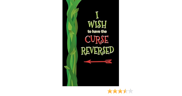 I Wish To Have The Curse Reversed Blank Journal And Musical Theater Quote Woods Into Run Write 9781727214758 Amazon Com Books